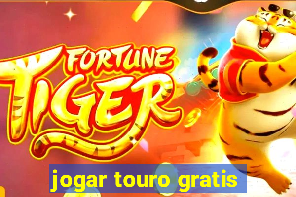 jogar touro gratis